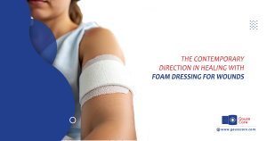 The Contemporary Direction in Healing With Foam Dressing for Wounds